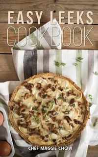 Easy Leeks Cookbook