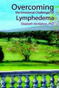 Overcoming the Emotional Challenges of Lymphedema