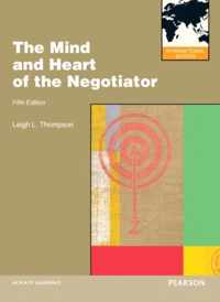 The Mind and Heart of the Negotiator