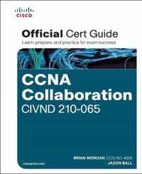 CCNA Collaboration CIVND 210-065 Official Cert Guide