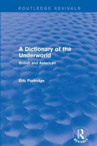 A Dictionary of the Underworld