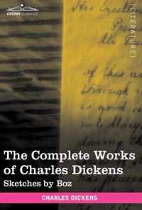 The Complete Works of Charles Dickens (in 30 Volumes, Illustrated)