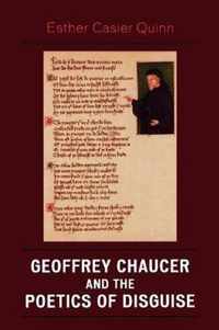 Geoffrey Chaucer and the Poetics of Disguise