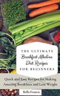 The Ultimate Breakfast Alkaline Diet Recipes for Beginners