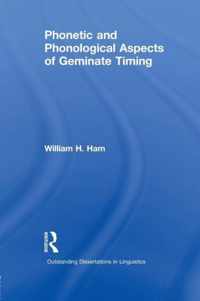 Phonetic and Phonological Aspects of Geminate Timing