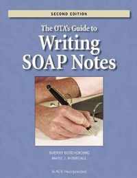 The Ota's Guide To Writing Soap Notes