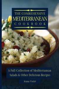 The Comprehensive Mediterranean Cookbook