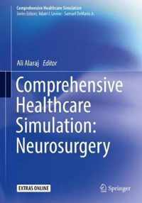 Comprehensive Healthcare Simulation Neurosurgery