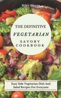 The Definitive Vegetarian Savory Cookbook