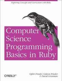 Computer Science Programming Basics With Ruby