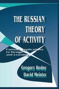 The Russian Theory of Activity