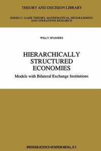 Hierarchically Structured Economies