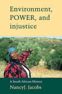 Environment, Power, And Injustice