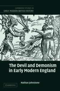 The Devil and Demonism in Early Modern England