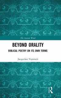 Beyond Orality