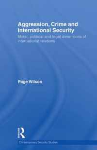 Aggression, Crime and International Security