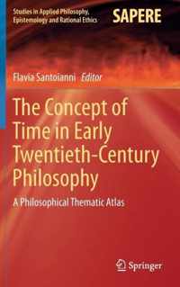 The Concept of Time in Early Twentieth-Century Philosophy