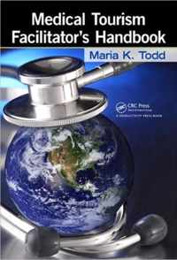 Medical Tourism Facilitator's Handbook