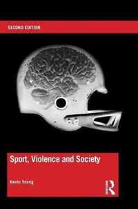 Sport, Violence and Society