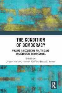 The Condition of Democracy: Volume 1