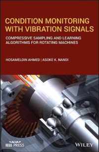 Condition Monitoring with Vibration Signals