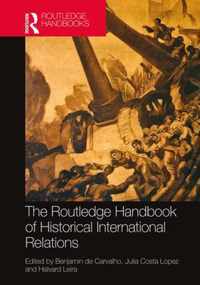 Routledge Handbook of Historical International Relations