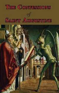 The Confessions of Saint Augustine - Complete Thirteen Books