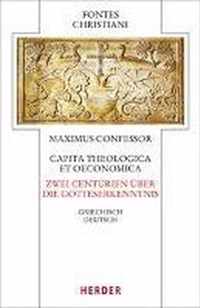 Capita Theologica Et Oeconomica - Zwei Centurien Uber Die Gotteserkenntnis