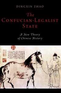 The Confucian-Legalist State