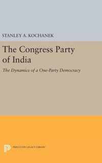 The Congress Party of India - The Dynamics of a One-Party Democracy