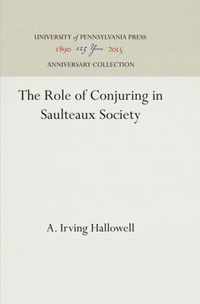 The Role of Conjuring in Saulteaux Society