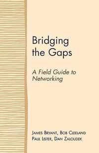 Bridging the Gaps