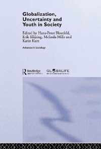 Globalization, Uncertainty and Youth in Society