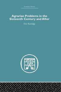 Agrarian Problems in the Sixteenth Century and After