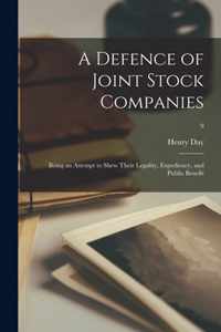 A Defence of Joint Stock Companies