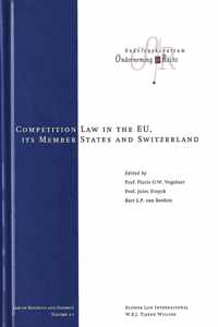 Competition Law in the EU, Its Member States and Switzerland