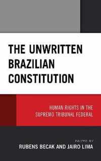 The Unwritten Brazilian Constitution