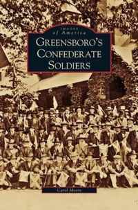 Greensboro's Confederate Soldiers