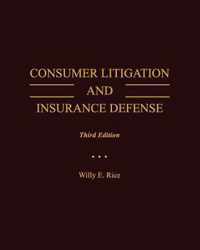 Consumer Litigation and Insurance Defense