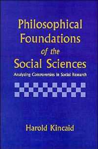 Philosophical Foundations of the Social Sciences