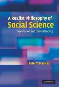 A Realist Philosophy of Social Science