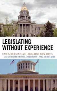 Legislating Without Experience