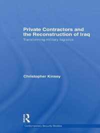 Private Contractors and the Reconstruction of Iraq