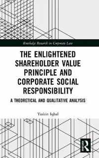 The Enlightened Shareholder Value Principle and Corporate Social Responsibility