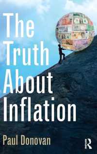 The Truth About Inflation