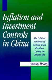 Inflation and Investment Controls in China