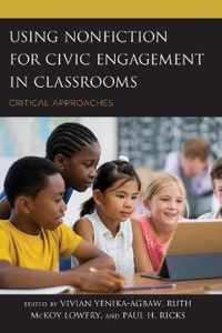 Using Nonfiction for Civic Engagement in Classrooms