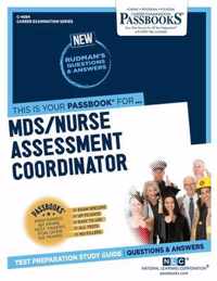 MDS/Nurse Assessment Coordinator (C-4694): Passbooks Study Guide