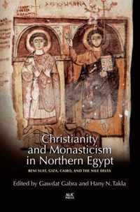 Christianity and Monasticism in Northern Egypt