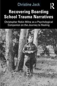 Recovering Boarding School Trauma Narratives